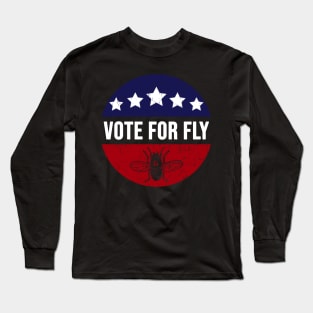 Vote For Fly - Mike Pence Fly On Head Funny Long Sleeve T-Shirt